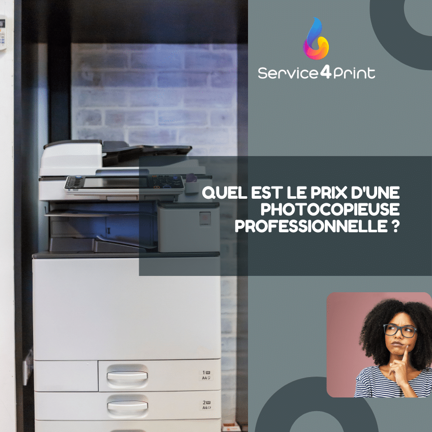 Quel est le prix d’une photocopieuse professionnelle ?